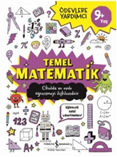 Temel Matematik 9 Yaş+ Ödevlere Yardımcı