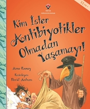 Kim İster Antibiyotikler Olmadan Yaşamayı! 12 Yaş+