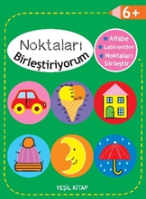 Noktaları Birleştiriyorum Yeşil Kitap 6 Yaş Üstü