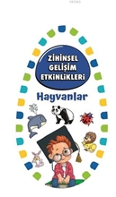 Zihinsel Gelişim Etkinlikleri Hayvanlar 3+ Yaş