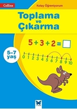 Kolay Öğreniyorum Toplama Ve Çıkarma 5-7 Yaş