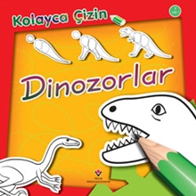 Kolayca Çizin Dinozorlar 7 Yaş+