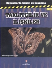 Hayvanlarda Saldırı Ve Savunma Taklitçilik Ve İlişkiler 10 Yaş+