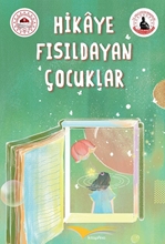 Hikaye Fısıldayan Çocuklar